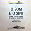 O Som e o Sint: Uma Trilha para o Som e o Sentido cover