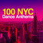 100 Nyc Dance Anthems cover