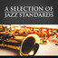 A Selection of Jazz Standards cover