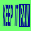 Keep It Raw - Extended Mix