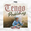 Toke Norteño Ok - Tengo Problemas