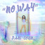 No Way cover
