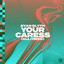 Your Caress (All I Need) [Extended Mix]