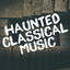 Haunted Classical Music cover