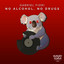 No Alcohol, No Drugs - Extended Mix