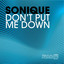 Don't Put Me Down