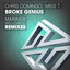Broke Genius - Wellsince Remix