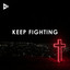 Keep Fighting cover