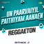 Un Paarvaiyil Paithiyam Aanaen (From "Something Something Unakkum Enakkum") - Reggaeton cover