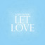 Luke Davids - Let Love