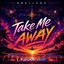 8ballers - Take Me Away (DJ THT Remix)
