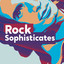 Rock Sophisticates cover