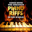 Songs with the Greatest Piano Riffs in the World! cover