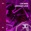 Love Baby Love - Extended Mix