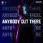 ANYBODY OUT THERE - Extended Mix