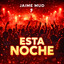 Esta Noche - Extended Mix
