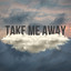 Take Me Away cover