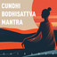 Cundhi Bodhisattva Mantra cover