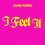 Jodie Harsh - I Feel It