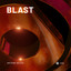 Blast - Extended Mix