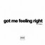 KYMA & MENTIS - GOT ME FEELING RIGHT