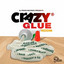Crazy Glue Riddim cover