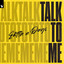 Talk To Me - Extended Mix