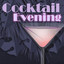 Cocktail Evening cover