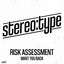 Want you back Risk Assessment
