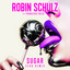 Robin Schulz - Sugar Radio Show 541