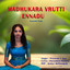 Madhukara Vrutti Ennadu