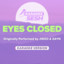 EYES CLOSED (Originally Performed by JISOO & ZAYN) - Karaoke Version