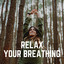 Relax Your Breathing cover
