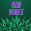 420 Vibes cover