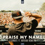 Praise My Name feat. Miriam Romeyn