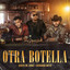 Otra Botella - Gente de Zona & Gerardo Ortiz