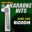Drew's Famous # 1 Karaoke Hits: Sing like Blondie cover