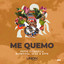 ME QUEMO - Extended Mix