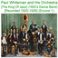 Paul Whiteman and His Orchestra (The King Of Jazz) [1920s Dance Band] [Recorded 1925 - 1926] [Encore 1] cover