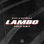 Lambo - RUVLO Remix