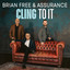 BRIAN FREE & ASSURANCE - CLING TO IT (2026)