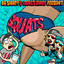 Squats - Kronic & Oski Remix