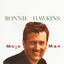 Ronnie Hawkins - S**y Ways