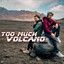Too Much Volcano!