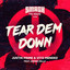 Tear Dem Down - Extended Mix