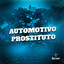 MC Tigrão, MC LUIS DO GRAU & DjWillGl — Automotivo prostituto cover art