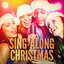 Sing-Along Christmas (Karaoke Versions of Famous Christmas Songs and Carols) cover