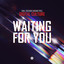 Waiting For You - Extended Mix