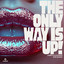 James Alexandr & Zoe Badwi - The Only Way Is Up (2026)