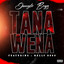 Tana Wena feat. Nelly Boss